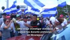 #MinutoCNN: ONU exige investigar muertes en Nicaragua