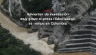 #MinutoCNN: Emergencia en la presa Hidroituango en Colombia