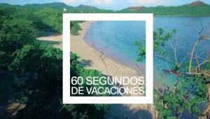 60 segundos de vacaciones en Playa Conchal y su belleza natural