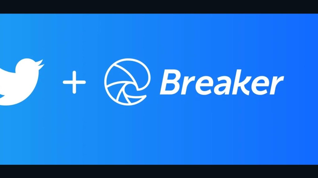 Breaker is now owned by Twitter