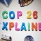 ¿Qué es la COP26? Te lo explicamos