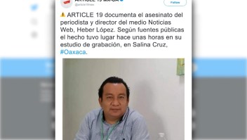 Asesinan en Oaxaca al periodista Heber López