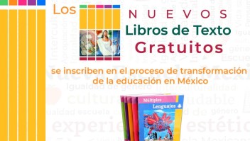 Los nuevos libros de texto gratuitos del Gobierno de México han dado lugar a numerosas críticas. (Crédito: imagen tomada del Twitter @SEP_mx)
